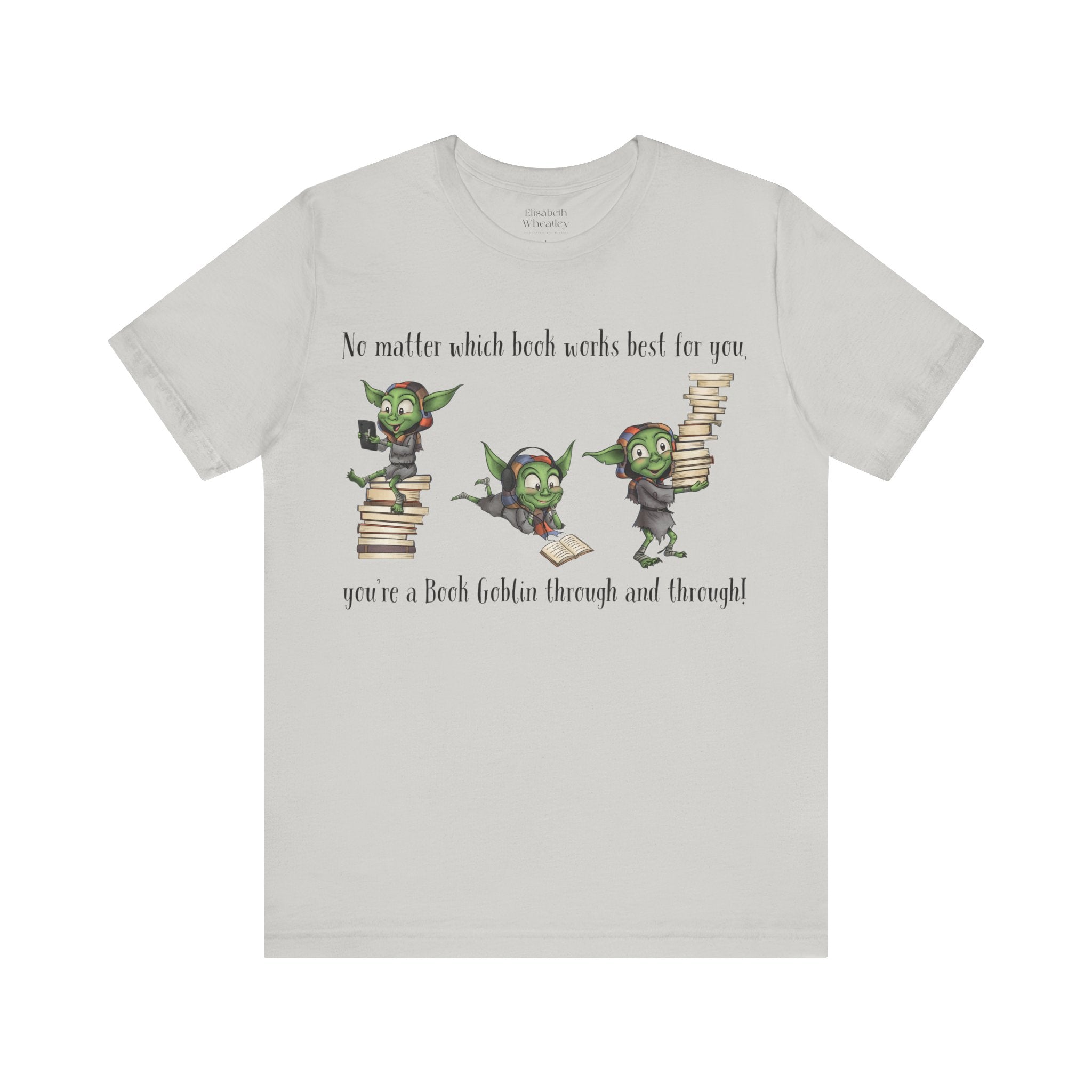 Every Book Goblin® - Unisex Jersey Short Sleeve Tee – Elisabeth
