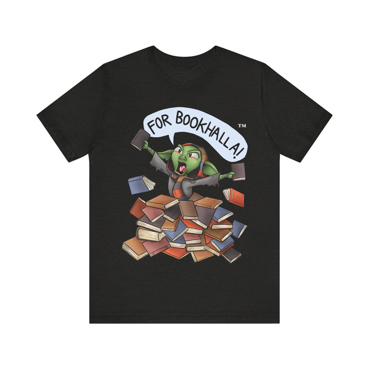 LIMITED: FOR BOOKHALLA - Unisex Jersey Short Sleeve Tee