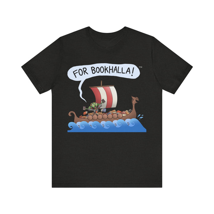 LIMITED: Sailing to Bookhalla - Unisex Jersey Short Sleeve Tee
